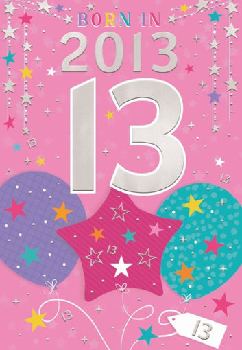 Picture of BORN IN 2013 13TH BIRTHDAY CARD